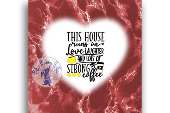 This House Runs on Love Laughter Design Review